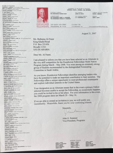 Eisenhower Leadership Fellowship (2007)Untitled Buthaina Al Nassr, Nominated and selected as a vanguard young Saudi leader (Ranked 2ed) for her professional achievements and exceptional leadership capabilities.